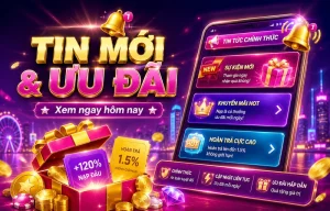 Tin nổi bật về thưởng đăng ký